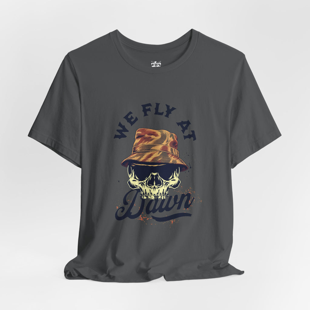 We Fly at Dawn - Unisex Jersey Short Sleeve Tee