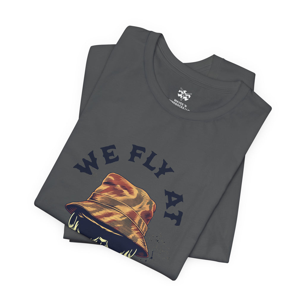 We Fly at Dawn - Unisex Jersey Short Sleeve Tee